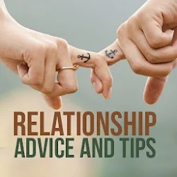 Relationship Advice and Tips-H