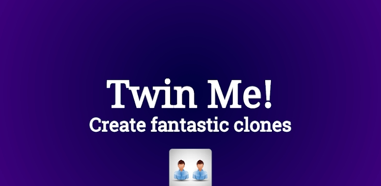 Twin Me! Clone Camera - Clone  screenshots