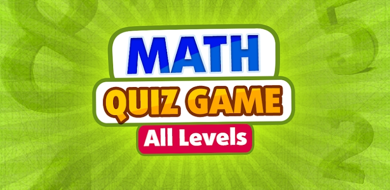 Math All Levels Quiz Game screenshots