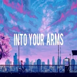 into your arms