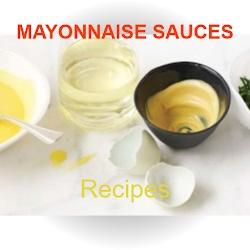 Mayonnaise Sauce guide