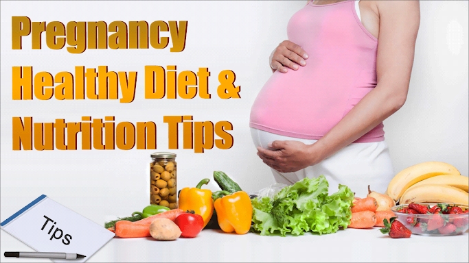 Pregnancy Tips Diet Nutrition screenshots