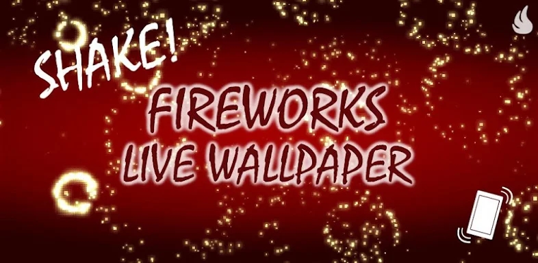 Shake! Fireworks Live Wallpape screenshots