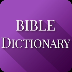 Bible Dictionary & KJV Bible