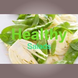 Healthy Salads, Dressings and Vegetables