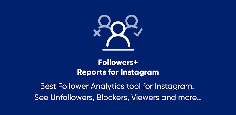 Followers+ Reports for Insta screenshots