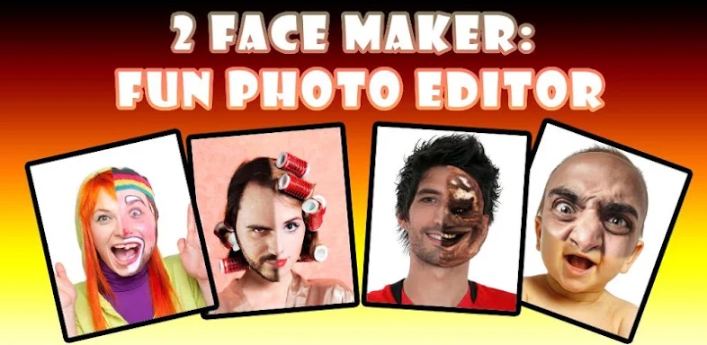 2 Face Maker: Fun Photo Editor screenshots