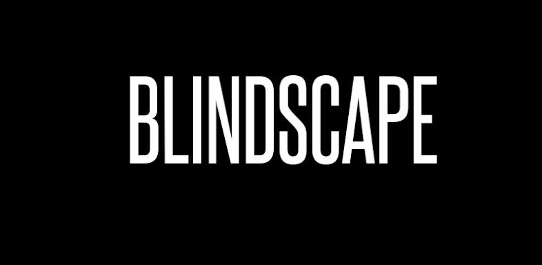 Blindscape screenshots