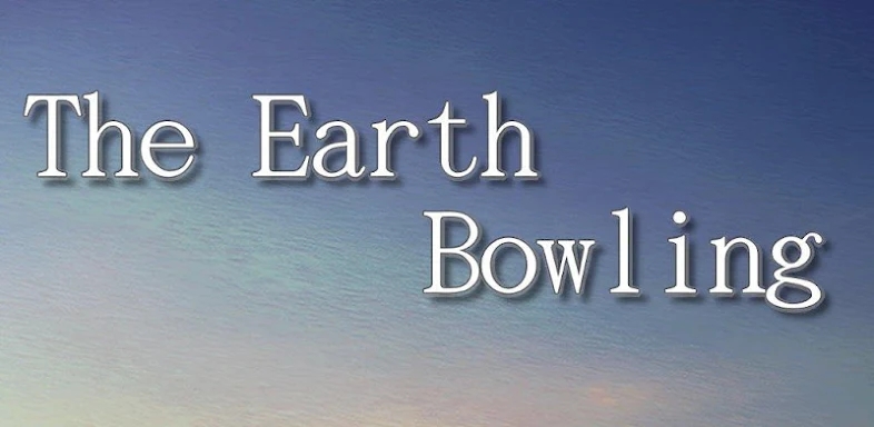 The Earth Bowling Free screenshots