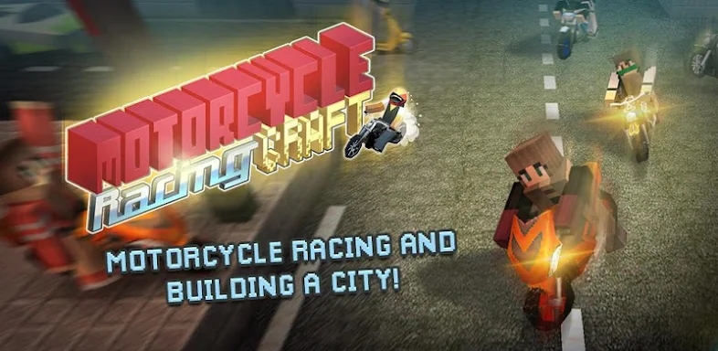 Motorcycle Racing Craft screenshots