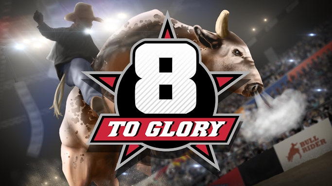 8 to Glory - Bull Riding screenshots