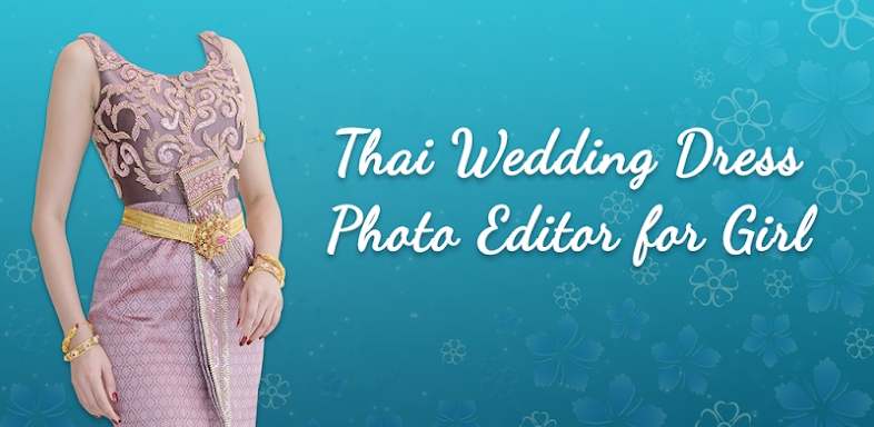 Thai Wedding Dress Photo Edit screenshots