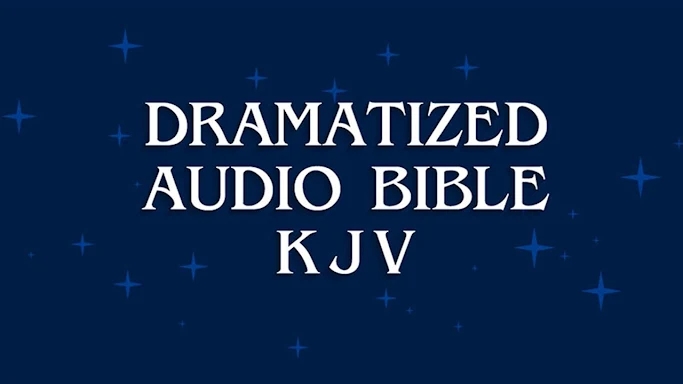 Dramatized Audio Bible - KJV screenshots