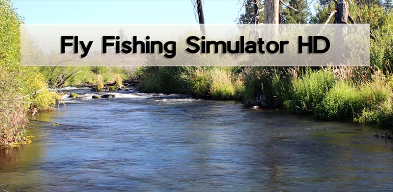Fly Fishing Simulator HD screenshots