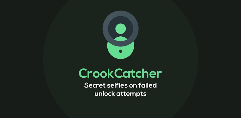 CrookCatcher — Anti theft app screenshots