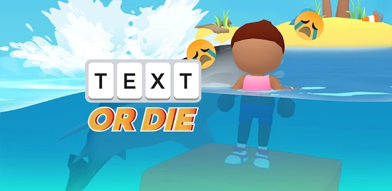 Text or Die screenshots