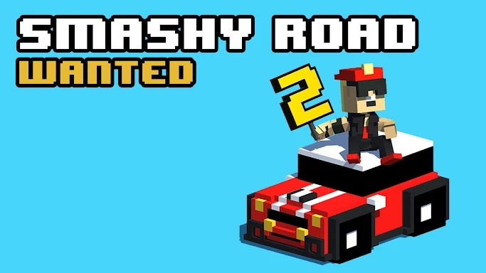 Smashy Road: Wanted 2 screenshots