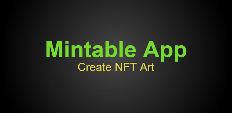 Mintable App -Create 10000 NFT screenshots