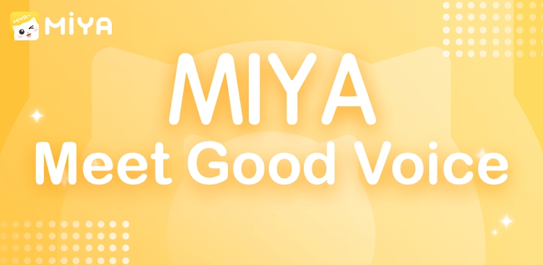 MIYA-Meet you. Meet good voice screenshots