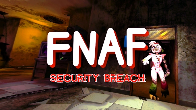FNaF 9-Security breach Mod screenshots