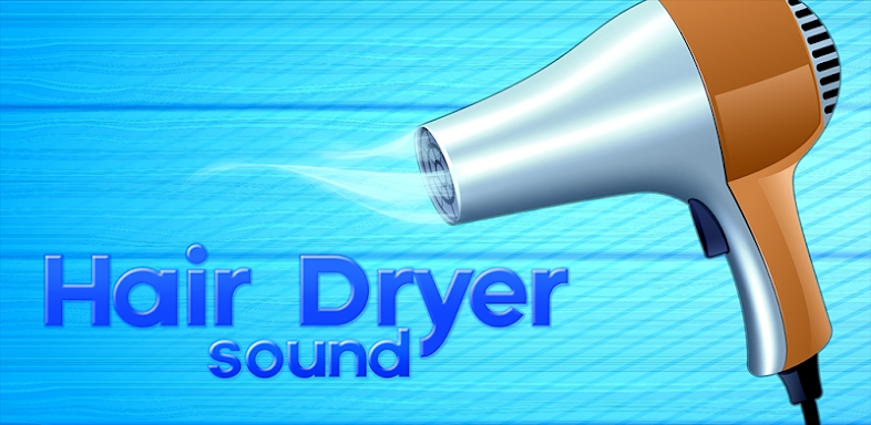 Relaxing hair dryer (sound eff screenshots