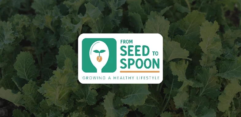 Seed to Spoon - Growing Food screenshots