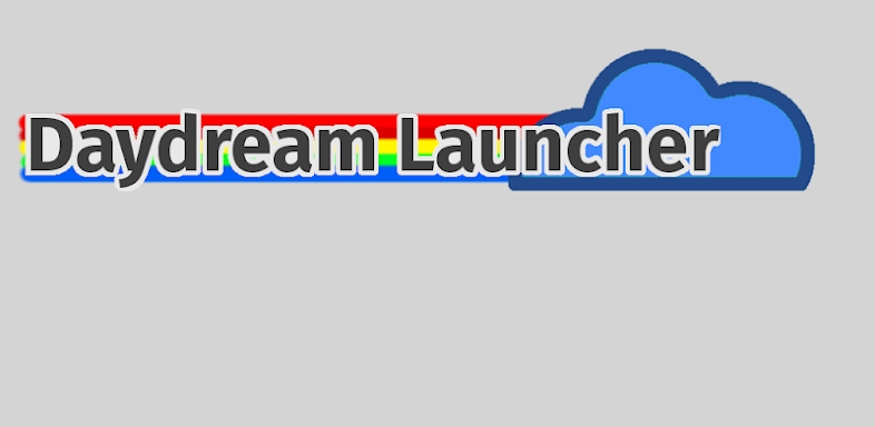 Daydream Launcher screenshots