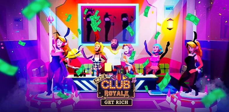 Nightclub Royale-Get Rich screenshots