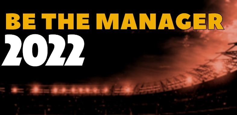 Be the Manager 2022 screenshots