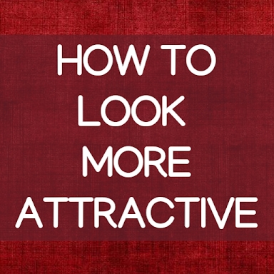 How To Look More Attractive screenshots