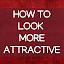 How To Look More Attractive icon
