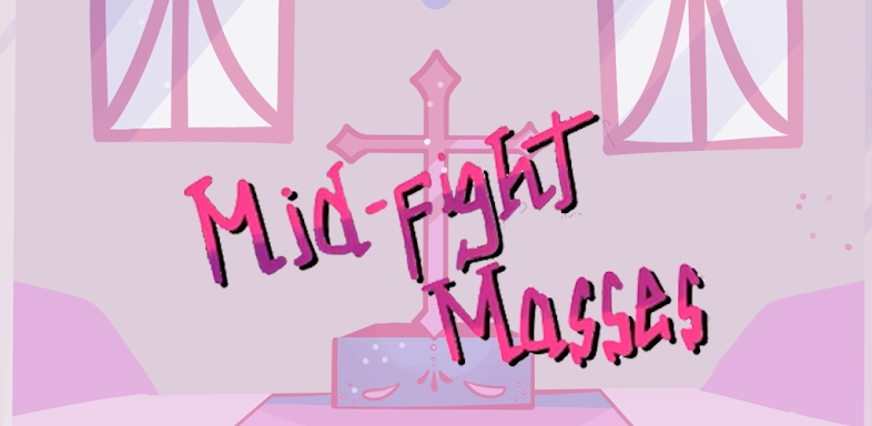 Mid-fight Masses Full Mod screenshots