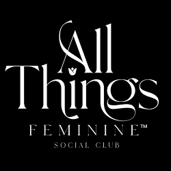 All Things Feminine