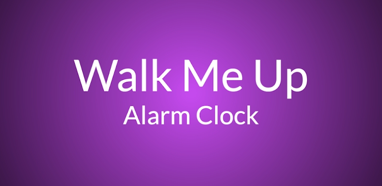 Walk Me Up! Alarm Clock screenshots