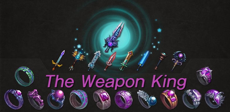 The Weapon King - Legend Sword screenshots